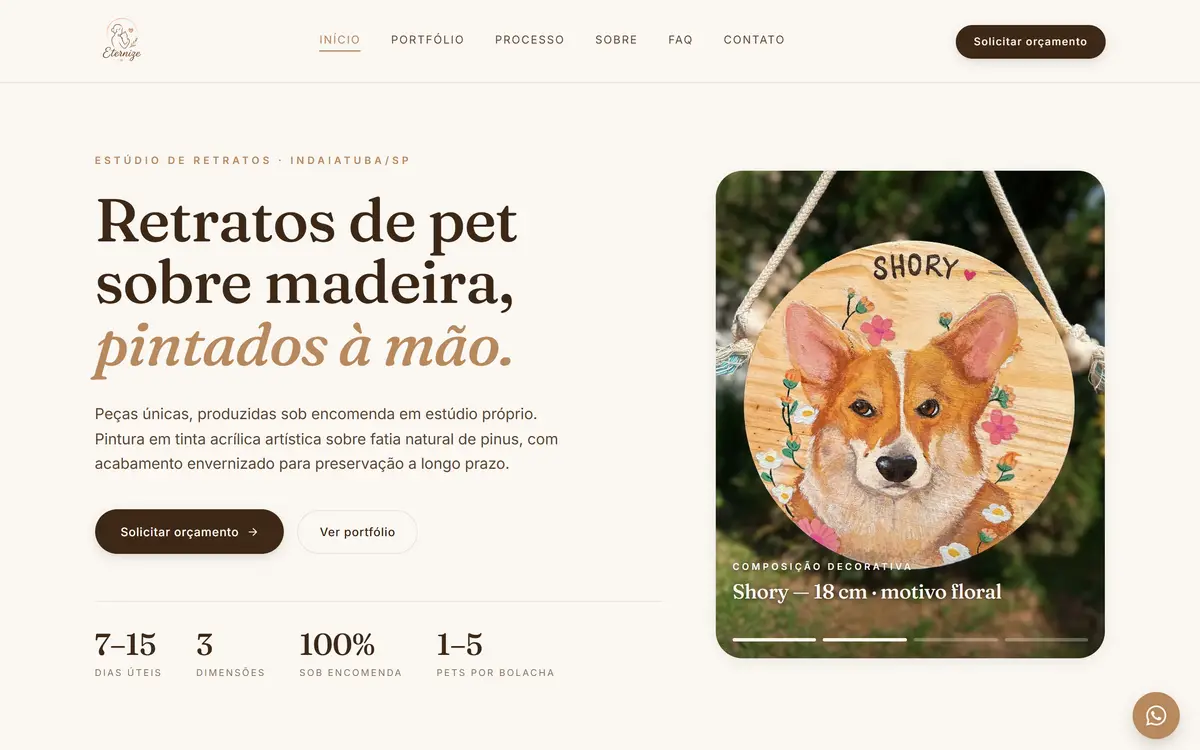 Página inicial da loja Eternize em tela cheia: hero com retrato circular de cachorro pintado em madeira, faixa de estatísticas, etapas do envio da foto à entrega, galeria de peças entregues a famílias reais, seção de especificações da peça e bloco de três formatos disponíveis (14cm, 18cm e 25cm) com preços.
